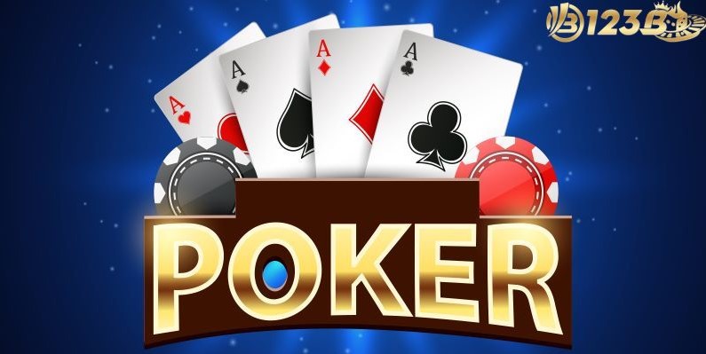 Những quy luật poker 123B dành cho người chơi – hướng dẫn chơi Poker 123B đơn giản