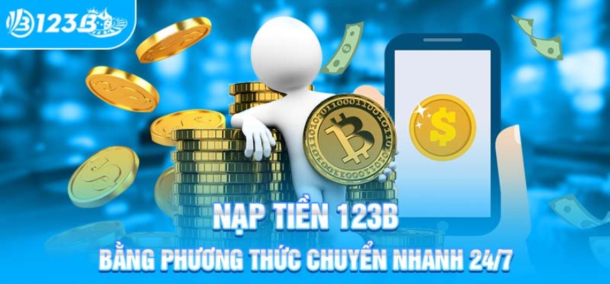 Điều kiện nạp tiền trên trang 123B 